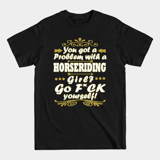 Riding Equestrian Horse Girl Riding Stable Trot - Horse Girls - T-Shirt