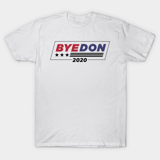 Byedon Anti Trump 2020 - Biden 2020 - T-Shirt