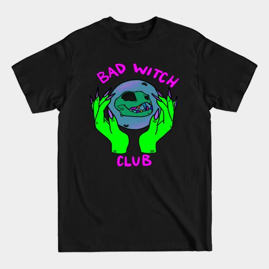 Bad witch club - Witchcraft - T-Shirt