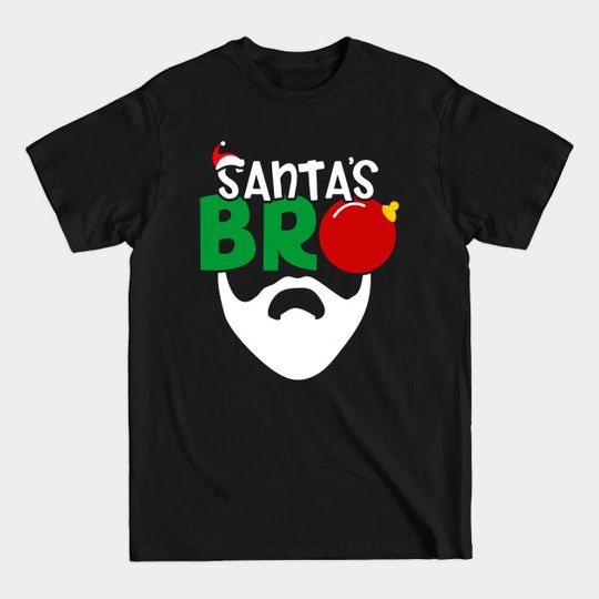 Santa's Bro - Santas Bro - T-Shirt
