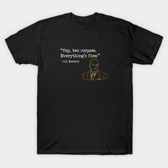 Two Corpses (White Text) - Clue - T-Shirt