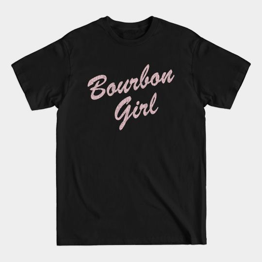 Bourbon Girl distressed for Cocktail Moms - Bourbon - T-Shirt