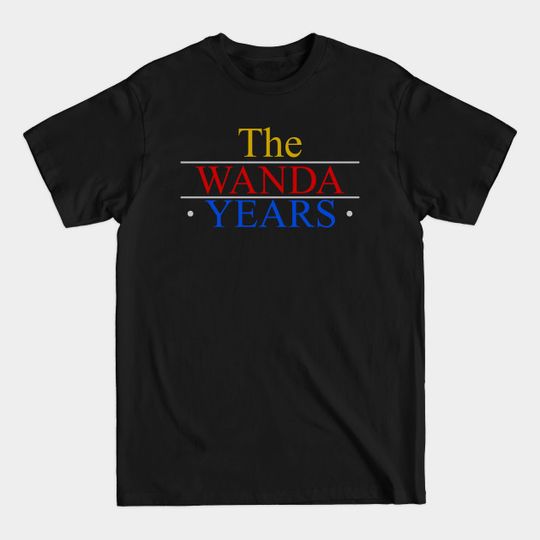 The Wanda Years - Wanda - T-Shirt