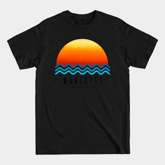 Manistee Sunset - Manistee Michigan - T-Shirt