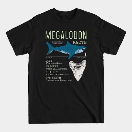 Megalodon Facts - Megalodon - T-Shirt