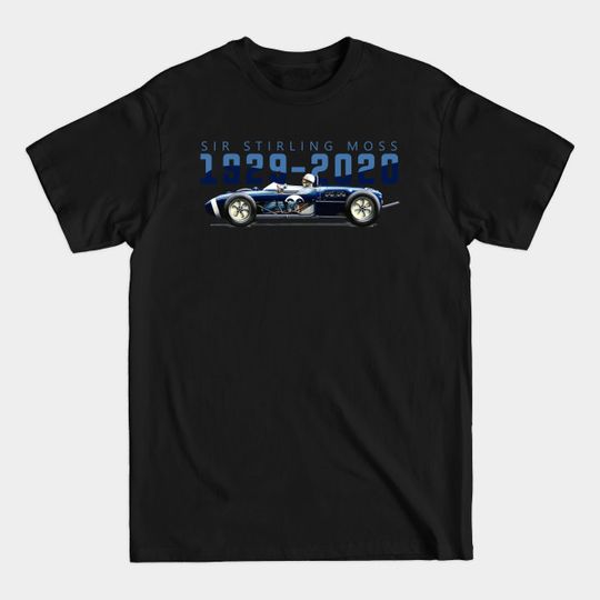 RIP Sir Stirling Moss 1929 2020 - Sir Stirling Moss - T-Shirt