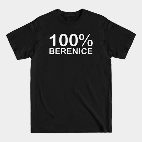 Berenice name father of the groom gifts for wedding. - Berenice Name - T-Shirt