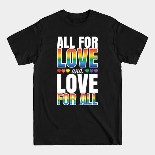 LGBT Gay Pride - Gay Pride - T-Shirt
