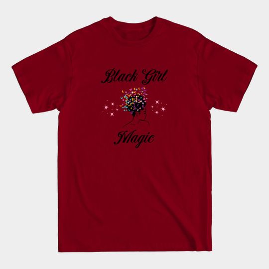 Black Girl Magic - Black Lives Matter - T-Shirt