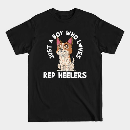 Red Heeler Dog Lover Kawaii - Red Heeler - T-Shirt
