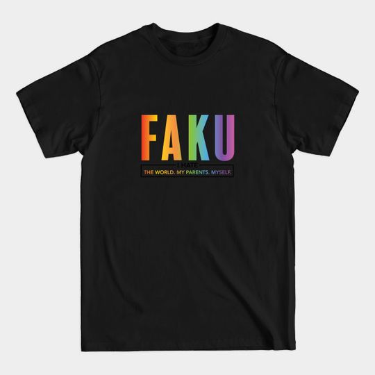 Faku - Letterkenny - T-Shirt