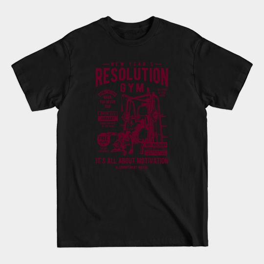 NEW YEAR'S RESOLUTION GYM - Gym - T-Shirt
