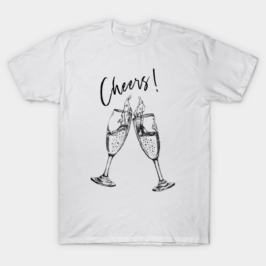 Cheers Champagne Glasses Image - Cheers - T-Shirt