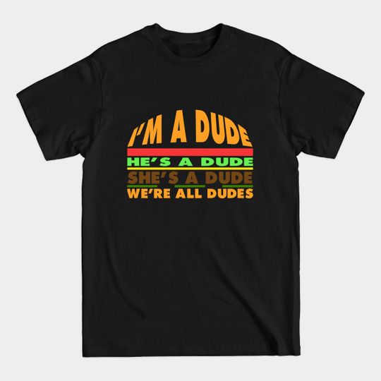 Goodburger: Dude. - 90s Tv - T-Shirt