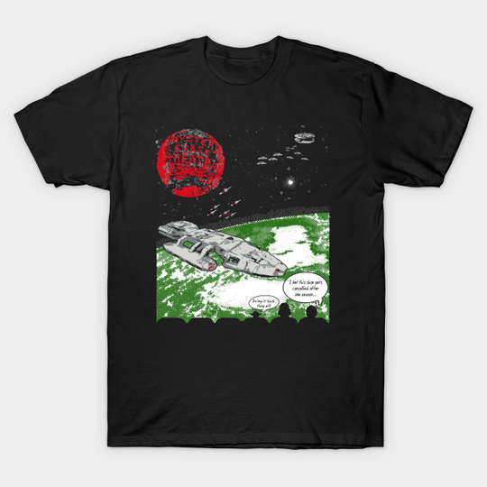 Mystery Space Theater BSG Edition - Star Wars - T-Shirt