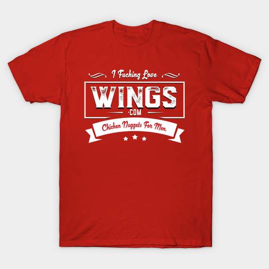 Chicken Nuggets For Men - I Fucking Love Wings Iflwings - T-Shirt