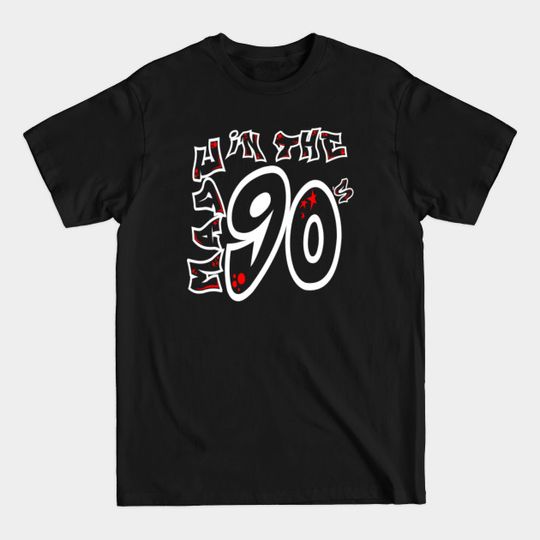 Made in the 90's - 90s - T-Shirt
