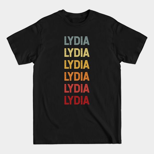 Lydia Name Vintage Retro Gift Called Lydia - Lydia - T-Shirt