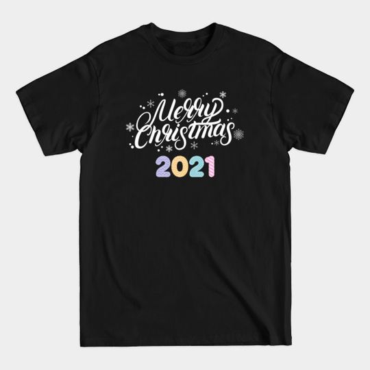 Merry Christmas 2021 - Merry Christmas 2021 - T-Shirt