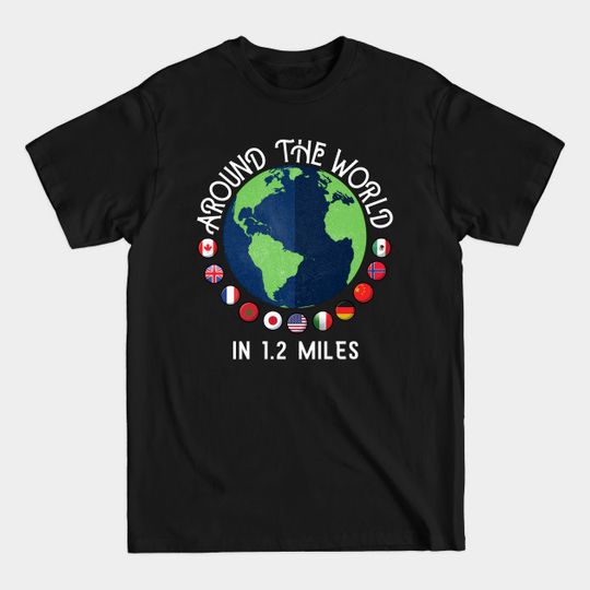 Around the World in 1.2 Miles- World Showcase Inspired - Walt Disney World - T-Shirt