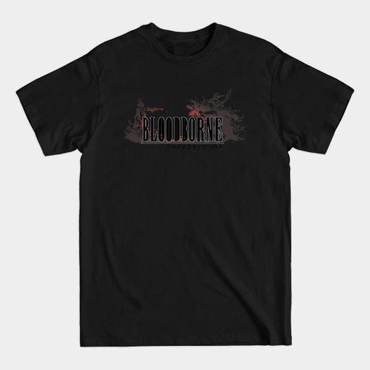 Blood Fantasy (White border) - Bloodborne - T-Shirt