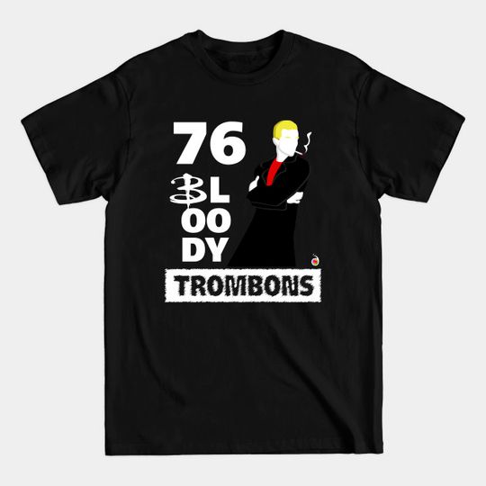 Spike: 76 bloody trombons - Show - T-Shirt