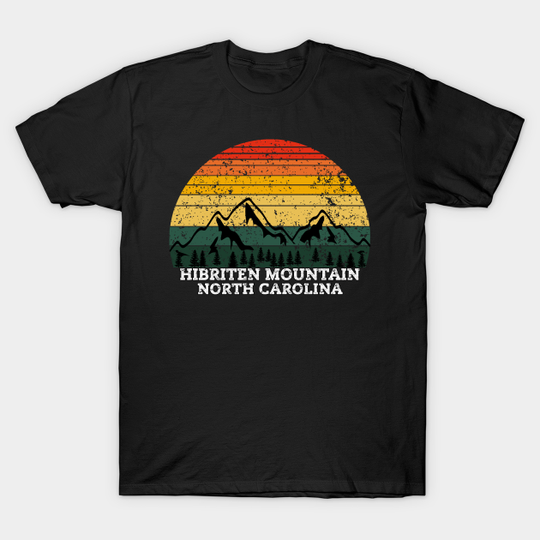HIBRITEN MOUNTAIN NORTH CAROLINA - Hibriten Mountain - T-Shirt