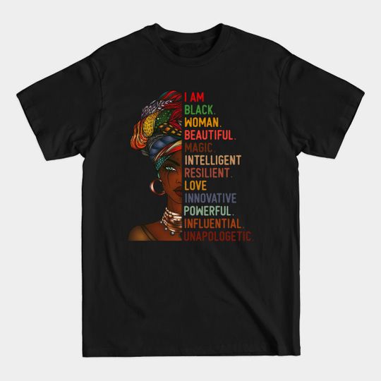 I Am Black Woman Beautiful Magic Intelligent T-Shirts