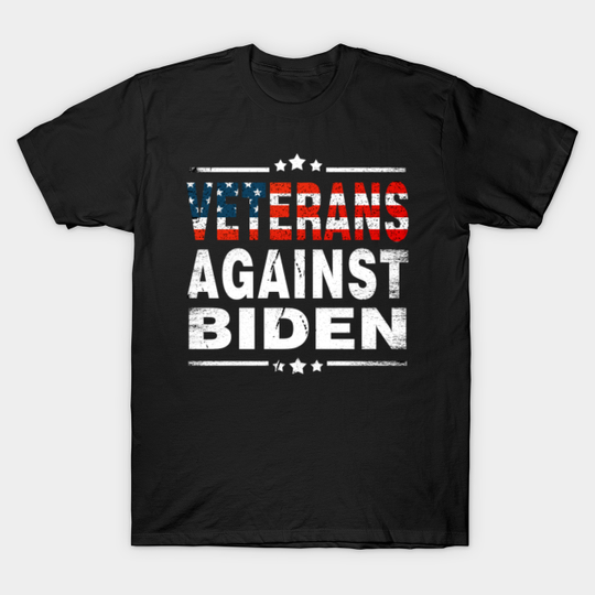 Veterans Against Biden anti Biden - Anti Biden - T-Shirt