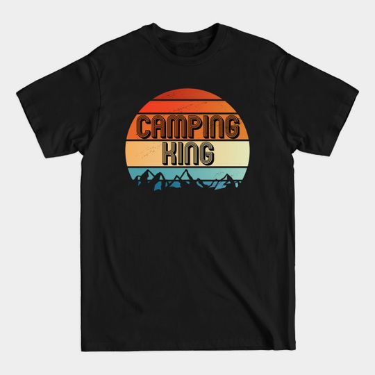 Camping King | Retro Vintage Sunset - Camping King - T-Shirt