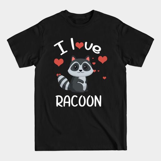 The racoon Shirt Cute - The Racoon Cute - T-Shirt
