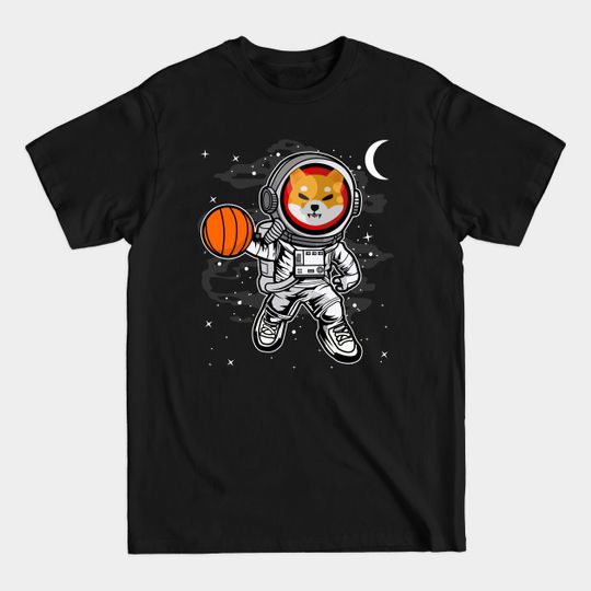 Astronaut Basketball Shiba Inu Coin To The Moon Shib Army Crypto Token Cryptocurrency Blockchain Wallet Birthday Gift For Men Women Kids - Shiba Inu Coin - T-Shirt