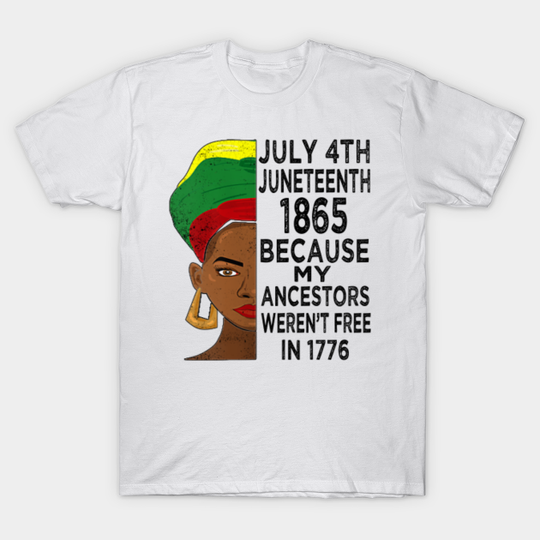 juneteenth 2022 - Juneteenth 2022 - T-Shirt