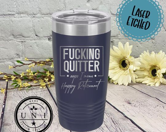 Fucking Quitter Oops I Mean Happy Retirement Polar Camel Tumbler