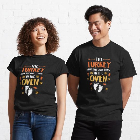 Thanksgiving Funny Pregnancy Turkey Humor Gift Classic T-Shirt