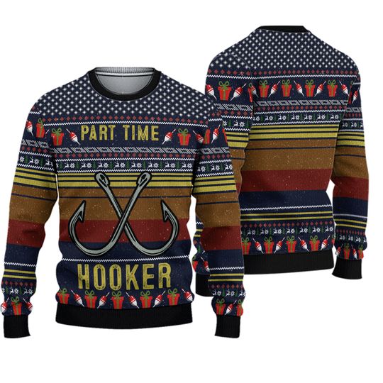 Part Time Hooker Fishing Ugly Knitted Christmas 3D Sweater