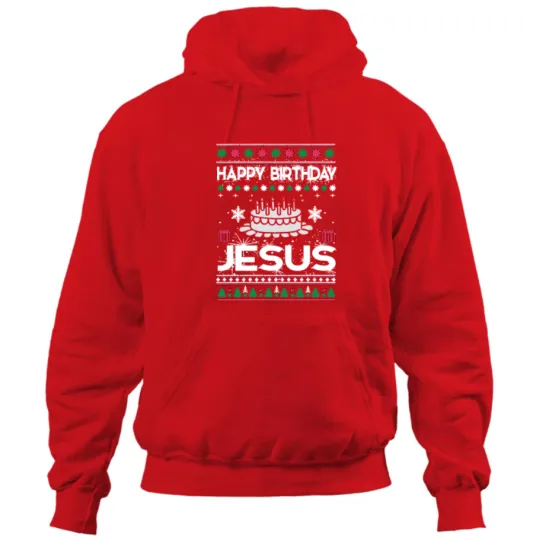 Happy Birthday Jesus Christmas Hoodies