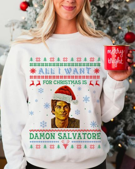 All I Want For Christmas Is Damon Salvatore Sweatshirt