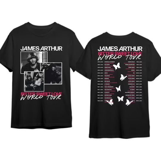 James Arthur Tour Shirt, James Arthur Merch, James Arthur Fan Gift, James Arthur Bitter Sweet Love 2024 World Tour Shirt