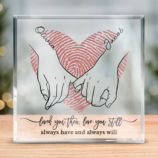 Loved You Then, Love You Still - Couple Custom Square Shaped Acrylic Plaque
