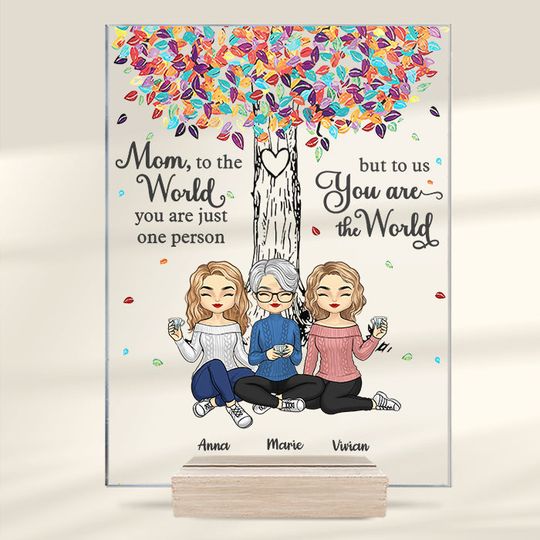 To Us You Are The World - Family Personalized Custom Acrylic Plaque