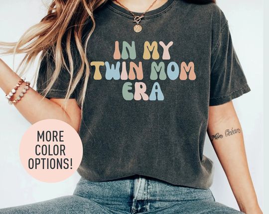 In My Twin Mom Era Shirt, Twin Mom Era Shirt, Funny Twin Mom Shirt, Twin Moms Club Shirt, Mothers Day Gift