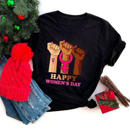 International Women's Day Happy Women's Day 8 March T-Shirt