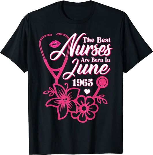Stethoscope nurse Floral June 1965 Birthday, Nursing Medical T-Shirt