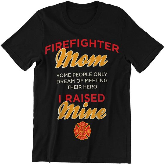 Firefighters Mom Shirt