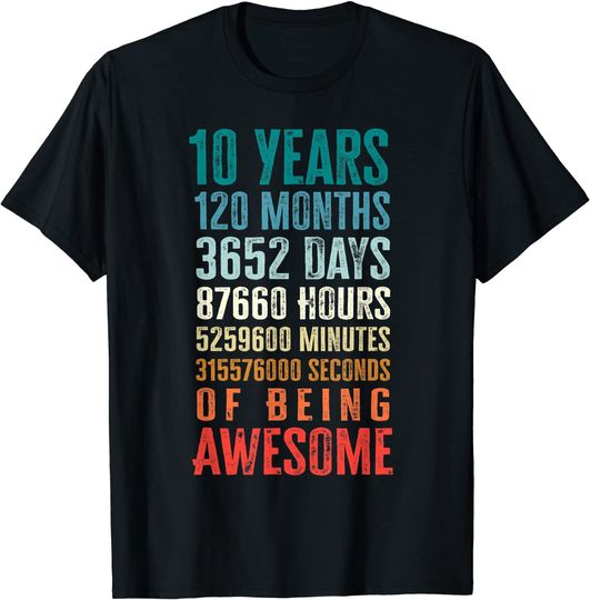 10 Years 120 Months Of Being Awesome 10th Birthday  T Shirt