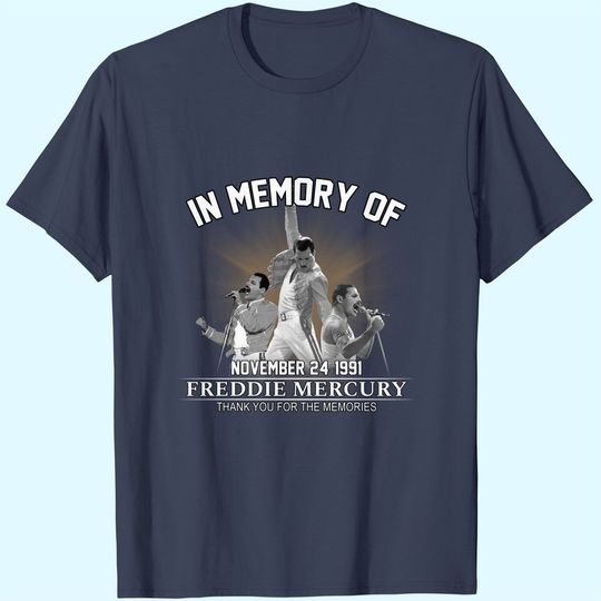 In Memory Of Freddie Mercury T-Shirts