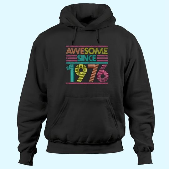 Awesome Since 1976 45th Birthday Gifts 45 Years Old Hoodie