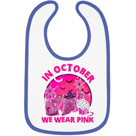 In October We Wear Pink Cat Pumpkin Breast Cancer Halloween Baby Bib