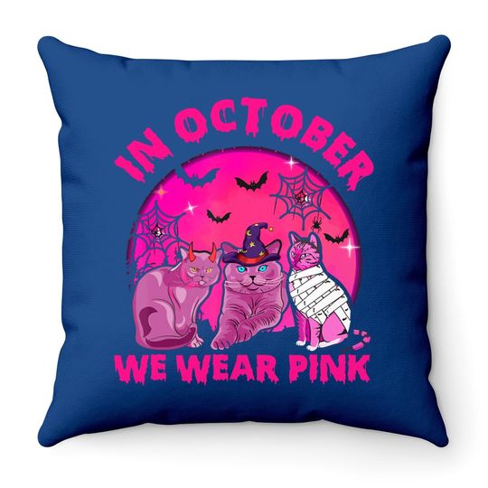 In October We Wear Pink Cat Pumpkin Breast Cancer Halloween Throw Pillow